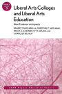 Liberal Arts Colleges and Liberal Arts Education: New Evidence on Impacts: ASHE Higher Education Report