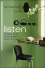 Listen: Finding God in the Story of Your Life