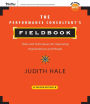The Performance Consultant's Fieldbook: Tools and Techniques for Improving Organizations and People (with CD-ROM) / Edition 2