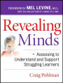 Revealing Minds: Assessing to Understand and Support Struggling Learners
