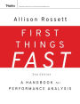 First Things Fast: A Handbook for Performance Analysis