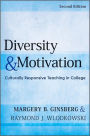 Diversity and Motivation: Culturally Responsive Teaching in College / Edition 2