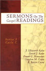Sermons On The Gospel Readings: Series I Cycle C