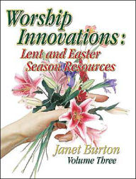 Worship Innovations: Easter Season Resources