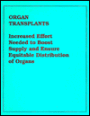 Organ Transplants: How to Boost Supply and Ensure Equitable Distribution