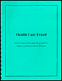 Health Care Fraud: Information-Sharing Proposals to Improve Enforcement Efforts