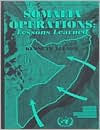 Title: Somalia Operations: Lessons Learned, Author: Kenneth Allard