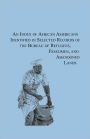 An Index of African Americans Identified in Select Records of the Bureau of Refuges, Freedmen, and Abandoned Lands