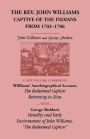 Reverend John Williams, Captive of the Indians from 1703-1706