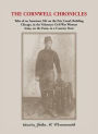 The Cornwell Chronicles: Tales of an American Life on the Erie Canal, Building Chicago, in the Volunteer Civil War Western Army, on the Farm, in a Country Store