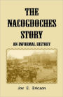 The Nacogdoches Story