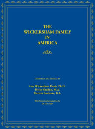 Title: The Wickersham Family in America, Author: Gay Davis