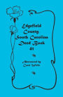 Edgefield County, South Carolina: Deed Book 41