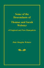 Some of the Descendants of Thomas and Sarah Webster of England and New Hampshire