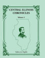 Central Illinois Chronicles, Volume 2