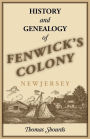 History and Genealogy of Fenwick's Colony, New Jersey