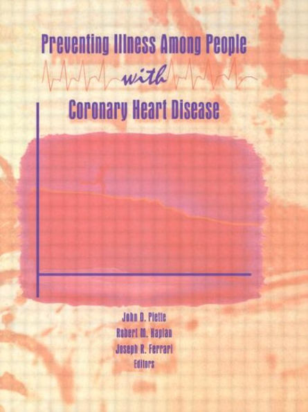 Preventing Illness Among People With Coronary Heart Disease / Edition 1