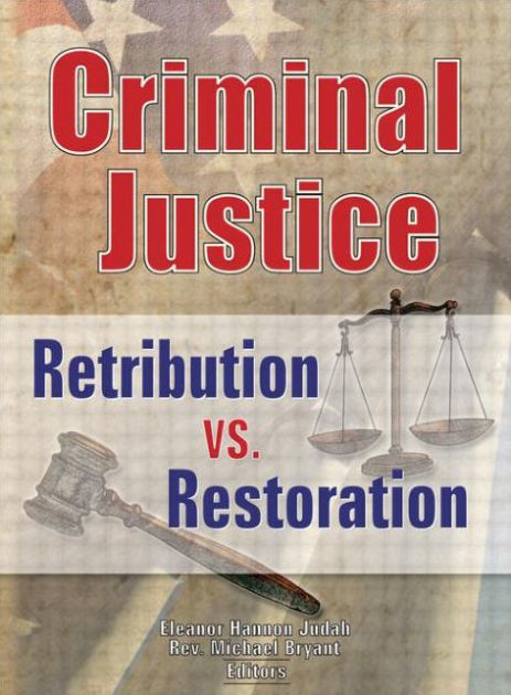 definition-of-retribution-in-criminal-justice-legalbeagle