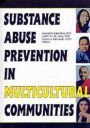 Substance Abuse Prevention in Multicultural Communities