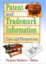 Patent and Trademark Information: Uses and Perspectives