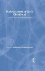 Maltreatment in Early Childhood: Tools for Research-Based Intervention / Edition 1