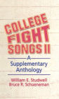 College Fight Songs II: A Supplementary Anthology