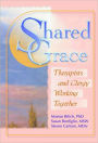 Shared Grace: Therapists and Clergy Working Together / Edition 1