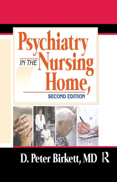 Psychiatry in the Nursing Home