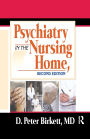 Psychiatry in the Nursing Home
