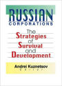 Russian Corporations: The Strategies of Survival and Development / Edition 1