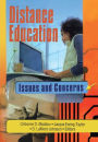 Distance Education: Issues and Concerns / Edition 1