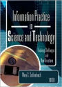 Information Practice in Science and Technology: Evolving Challenges and New Directions / Edition 1