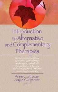 Title: Introduction to Alternative and Complementary Therapies / Edition 1, Author: Terry S Trepper