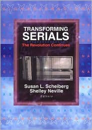 Transforming Serials: The Revolution Continues