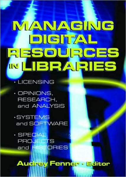 Managing Digital Resources in Libraries / Edition 1