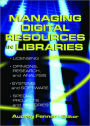 Managing Digital Resources in Libraries / Edition 1