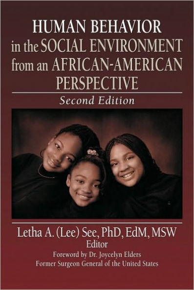 Human Behavior in the Social Environment from an African-American Perspective: Second Edition / Edition 2