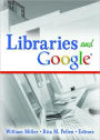 Libraries and Google / Edition 1