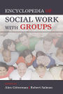 Encyclopedia of Social Work with Groups / Edition 1