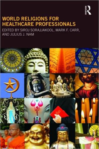 World Religions for Healthcare Professionals (tent.) / Edition 1