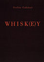 Whisk(e)y