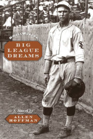Title: Big League Dreams, Author: Allen Hoffman