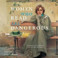 Title: Women Who Read Are Dangerous, Author: Stefan Bollmann