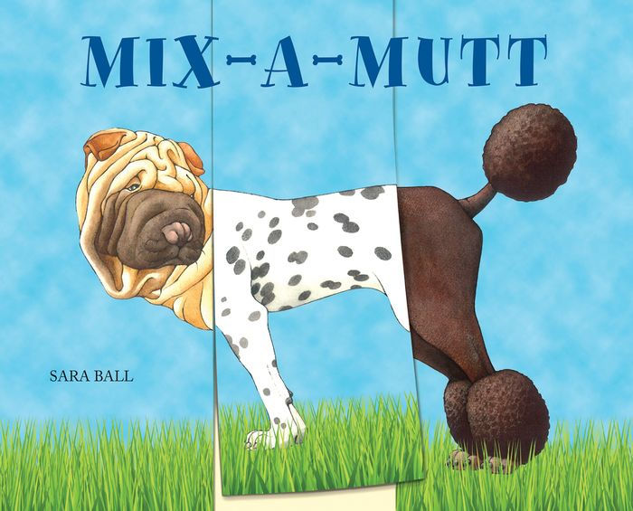 MixaMutt by Sara Ball, Board Book Barnes & Noble®