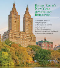 Title: Emery Roth's New York Apartment Buildings: Incorporating Mansions in the Clouds by Steven Ruttenbaum, Author: Andrew Alpern