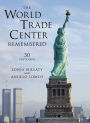 The World Trade Center Remembered: 30 Postcards