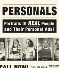 Personals: Portraits of Real People and Their Personal Ads!