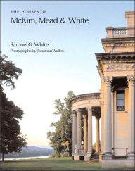 The Houses of McKim, Mead and White
