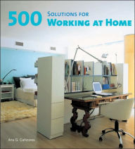 500 Solutions for Working at Home