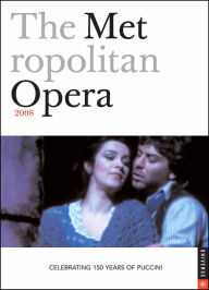 2008 Metropolitan Opera Engagement Calendar